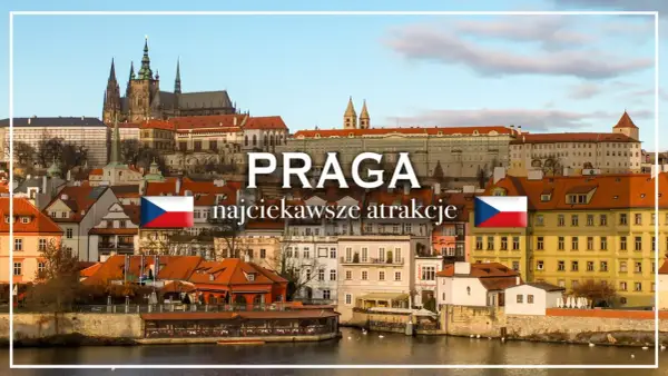 Praga na 2-4 dni - Plan podróży, koszty i co zobaczyć